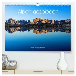 Alpen gespiegelt (hochwertiger Premium Wandkalender 2026 DIN A2 quer), Kunstdruck in Hochglanz