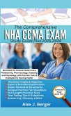 THE COMPREHENSIVE NHA CCMA EXAM STUDY GUIDE PLUS 2025-2026 THE COMPREHENSIVE NHA CCMA EXAM STUDY GUIDE PLUS 2025-2026