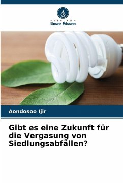 Cover Gibt es eine Zukunft für die Vergasung von Siedlungsabfällen?