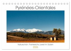 Pyrénées-Orientales. Naturschön: Frankreichs Perle im Süden (Tischkalender 2026 DIN A5 quer), CALVENDO Monatskalender Cover Pyrénées-Orientales. Naturschön: Frankreichs Perle im Süden (Tischkalender 2026 DIN A5 quer), CALVENDO Monatskalender