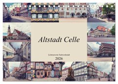 Altstadt Celle (Tischkalender 2026 DIN A5 quer), CALVENDO Monatskalender Altstadt Celle (Tischkalender 2026 DIN A5 quer), CALVENDO Monatskalender