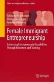 Female Immigrant Entrepreneurship Female Immigrant Entrepreneurship
