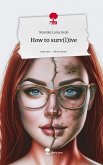 How to surv(l)ive. Life is a Story - story.one How to surv(l)ive. Life is a Story - story.one