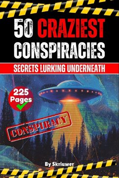 Cover The 50 Craziest Conspiracies