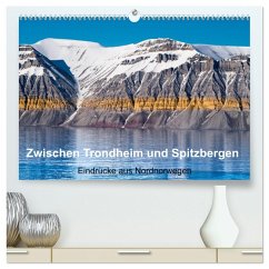 Zwischen Trondheim und Spitzbergen (hochwertiger Premium Wandkalender 2026 DIN A2 quer), Kunstdruck in Hochglanz