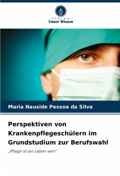 Cover Perspektiven von Krankenpflegeschülern im Grundstudium zur Berufswahl