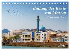 Entlang der Küste von Muscat (Tischkalender 2026 DIN A5 quer), CALVENDO Monatskalender Entlang der Küste von Muscat (Tischkalender 2026 DIN A5 quer), CALVENDO Monatskalender