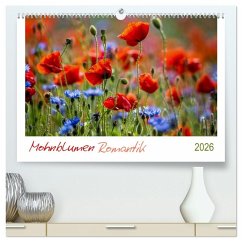 Mohnblumen Romantik (hochwertiger Premium Wandkalender 2026 DIN A2 quer), Kunstdruck in Hochglanz Mohnblumen Romantik (hochwertiger Premium Wandkalender 2026 DIN A2 quer), Kunstdruck in Hochglanz