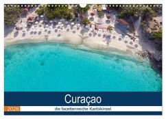 Curacao, die facettenreiche Karibikinsel (Wandkalender 2026 DIN A3 quer), CALVENDO Monatskalender Curacao, die facettenreiche Karibikinsel (Wandkalender 2026 DIN A3 quer), CALVENDO Monatskalender