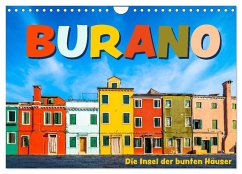 Burano - Die Insel der bunten Häuser (Wandkalender 2026 DIN A4 quer), CALVENDO Monatskalender Burano - Die Insel der bunten Häuser (Wandkalender 2026 DIN A4 quer), CALVENDO Monatskalender