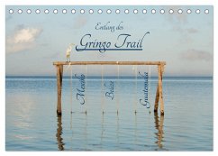 Entlang des Gringo Trail (Tischkalender 2026 DIN A5 quer), CALVENDO Monatskalender