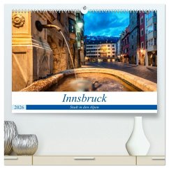 Innsbruck - Stadt in den Alpen (hochwertiger Premium Wandkalender 2026 DIN A2 quer), Kunstdruck in Hochglanz