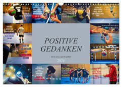 Cover Positive Gedanken - Motivation und Handball (Wandkalender 2026 DIN A3 quer), CALVENDO Monatskalender