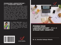 PODR¿CZNIK LABORATORYJNY - C++ I STRUKTURY DANYCH - SHEELA, Dr. G. AROCKIA SAHAYA