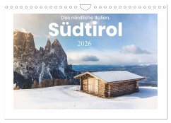 Cover Südtirol - Das nördliche Italien. (Wandkalender 2026 DIN A4 quer), CALVENDO Monatskalender