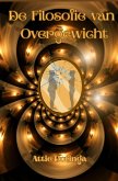 De Filosofie van Overgewicht De Filosofie van Overgewicht