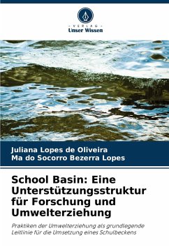 Cover School Basin: Eine Unterstützungsstruktur für Forschung und Umwelterziehung