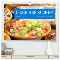 Cover Liebe aus Zucker (hochwertiger Premium Wandkalender 2026 DIN A2 quer), Kunstdruck in Hochglanz