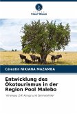 Entwicklung des Ökotourismus in der Region Pool Malebo Entwicklung des Ökotourismus in der Region Pool Malebo