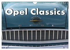 Opel Classics (Wandkalender 2026 DIN A4 quer), CALVENDO Monatskalender