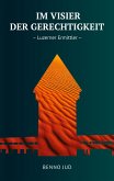 Im Visier der Gerechtigkeit Im Visier der Gerechtigkeit
