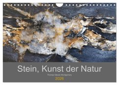 Stein, Kunst der Natur (Wandkalender 2026 DIN A4 quer), CALVENDO Monatskalender Stein, Kunst der Natur (Wandkalender 2026 DIN A4 quer), CALVENDO Monatskalender