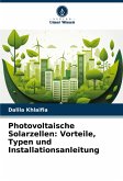 Photovoltaische Solarzellen: Vorteile, Typen und Installationsanleitung Photovoltaische Solarzellen: Vorteile, Typen und Installationsanleitung