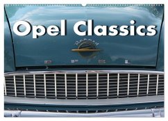 Opel Classics (Wandkalender 2026 DIN A2 quer), CALVENDO Monatskalender