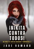 ¡Nikita contra todos! ¡Nikita contra todos!