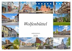 Wolfenbüttel Impressionen (Tischkalender 2026 DIN A5 quer), CALVENDO Monatskalender Wolfenbüttel Impressionen (Tischkalender 2026 DIN A5 quer), CALVENDO Monatskalender