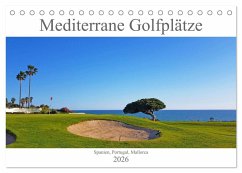 Cover Mediterrane Golfplätze - Spanien, Portugal, Mallorca (Tischkalender 2026 DIN A5 quer), CALVENDO Monatskalender