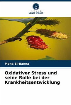 Cover Oxidativer Stress und seine Rolle bei der Krankheitsentwicklung