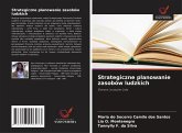 Strategiczne planowanie zasobów ludzkich Strategiczne planowanie zasobów ludzkich