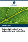 Grüne Wirtschaft und Urbanisierung in Sambia Grüne Wirtschaft und Urbanisierung in Sambia