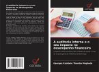 A auditoria interna e o seu impacto no desempenho financeiro