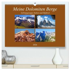 Meine Dolomiten Berge (hochwertiger Premium Wandkalender 2026 DIN A2 quer), Kunstdruck in Hochglanz