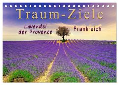 Cover Traum-Ziele - Lavendel der Provence, Frankreich (Tischkalender 2026 DIN A5 quer), CALVENDO Monatskalender