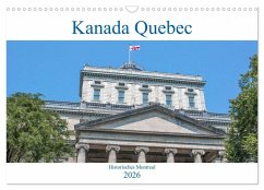 Cover Kanada Quebec - Historisches Montreal (Wandkalender 2026 DIN A3 quer), CALVENDO Monatskalender