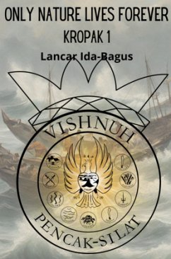 Only nature Lives Forever - Ida-Bagus, Lancar