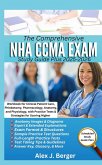 THE COMPREHENSIVE NHA CCMA EXAM STUDY GUIDE PLUS 2025-2026 THE COMPREHENSIVE NHA CCMA EXAM STUDY GUIDE PLUS 2025-2026