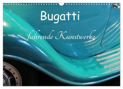Bugatti - fahrende Kunstwerke (Wandkalender 2026 DIN A3 quer), CALVENDO Monatskalender Bugatti - fahrende Kunstwerke (Wandkalender 2026 DIN A3 quer), CALVENDO Monatskalender