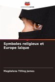 Symboles religieux et Europe laïque