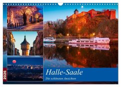 Halle-Saale - Die schönsten Ansichten (Wandkalender 2026 DIN A3 quer), CALVENDO Monatskalender