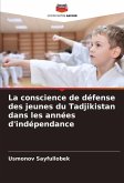 La conscience de défense des jeunes du Tadjikistan dans les années d'indépendance