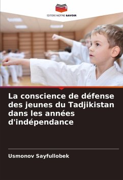 Cover La conscience de défense des jeunes du Tadjikistan dans les années d'indépendance