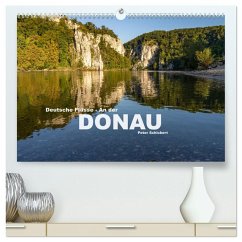 Deutsche Flüsse - An der Donau (hochwertiger Premium Wandkalender 2026 DIN A2 quer), Kunstdruck in Hochglanz Deutsche Flüsse - An der Donau (hochwertiger Premium Wandkalender 2026 DIN A2 quer), Kunstdruck in Hochglanz