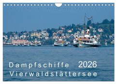 Cover Dampfschiffe Vierwaldstättersee (Wandkalender 2026 DIN A4 quer), CALVENDO Monatskalender