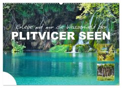 Erlebe mit mir die Wasserwelt der Plitvicer Seen (Wandkalender 2026 DIN A2 quer), CALVENDO Monatskalender Erlebe mit mir die Wasserwelt der Plitvicer Seen (Wandkalender 2026 DIN A2 quer), CALVENDO Monatskalender