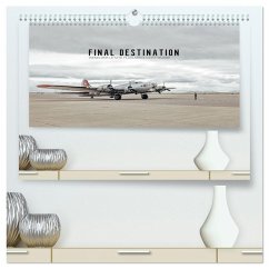 FINAL DESTINATION (hochwertiger Premium Wandkalender 2026 DIN A2 quer), Kunstdruck in Hochglanz FINAL DESTINATION (hochwertiger Premium Wandkalender 2026 DIN A2 quer), Kunstdruck in Hochglanz