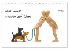 Und immer wieder mit Liebe (Tischkalender 2026 DIN A5 quer), CALVENDO Monatskalender Und immer wieder mit Liebe (Tischkalender 2026 DIN A5 quer), CALVENDO Monatskalender